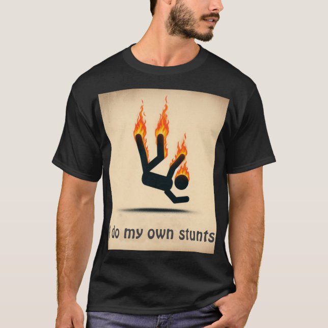 Camiseta Eu faço minhas próprias acrobacias (Frente)