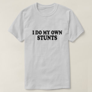 Camiseta Eu faço minhas próprias acrobacias Adultos de Teia