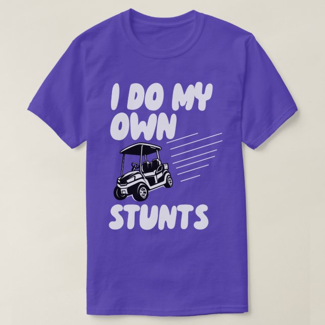 Camiseta Eu Faço Minhas Próprias Pedras Golfe (Frente do Design)
