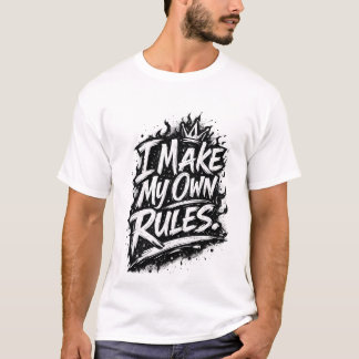 Camiseta Eu faço minhas próprias regras