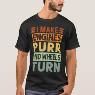 Camiseta Eu Faço Motores Purr E Rodas Virarem Mecani Engraç