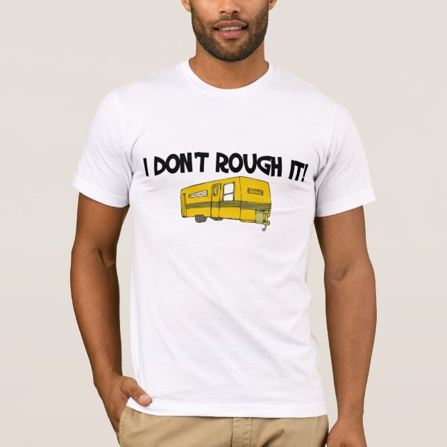 Camiseta Eu faço não áspero ele (Frente)