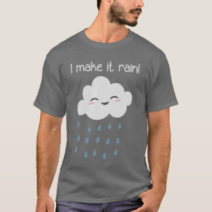 Camiseta Eu faço-o chover a nuvem de tempestade bonito