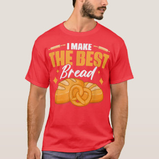 Camiseta Eu Faço O Melhor Pão De Padaria De Banho
