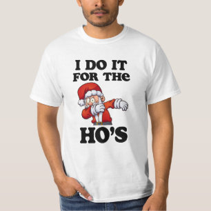 Camiseta Eu faço-o para Ho o papai noel engraçado do Natal