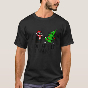 Camiseta Eu Faço O Que Eu Quero, Gato Negra Negra De Natal