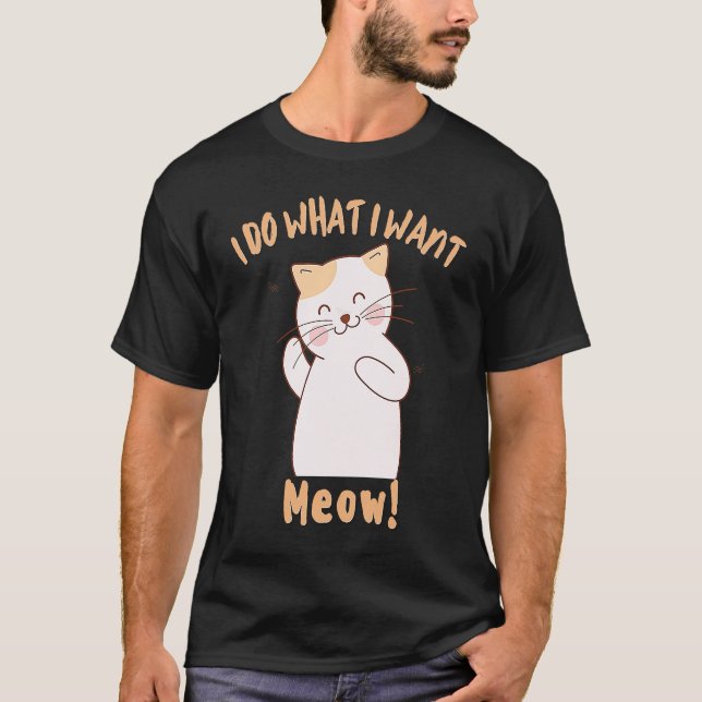 Camiseta Eu faço o que eu quero o gato ama (Frente)