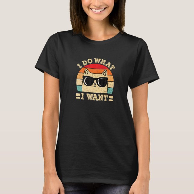 Camiseta Eu Faço O Que Eu Quero Óculos De Sol De Gato Volta (Frente)