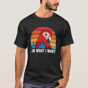 Camiseta Eu Faço O Que Eu Quero Papagaio Arara-Canindé