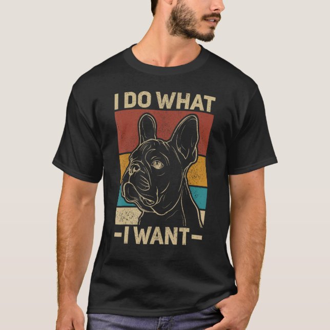Camiseta Eu Faço O Que Eu Quero, Proprietário De Cachorros, (Frente)