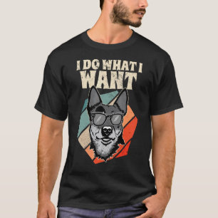 Camiseta Eu Faço O Que Quero Cão De Gado Australiano I Blue