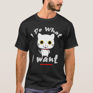Camiseta Eu Faço O Que Quero Engraçado