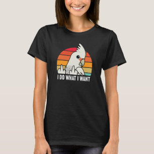 Camiseta Eu Faço O Que Quero, Papagaio, Goffins Cockatoo