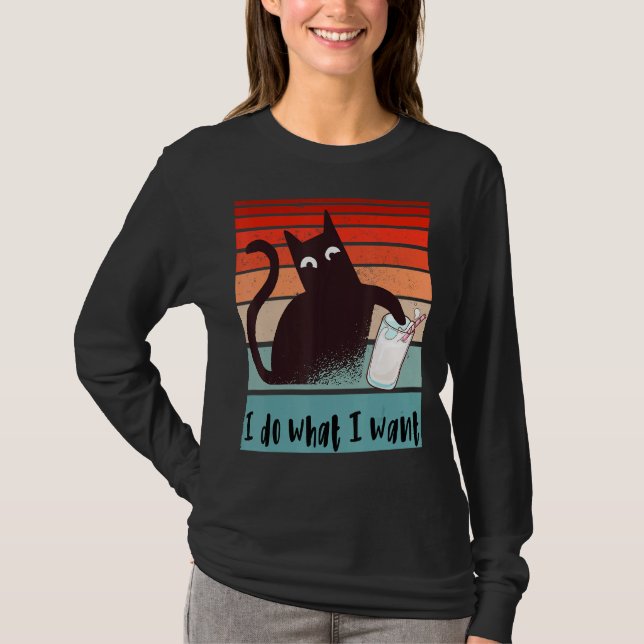 Camiseta Eu faço o que quero que o gato rebelde Funny bata  (Frente)