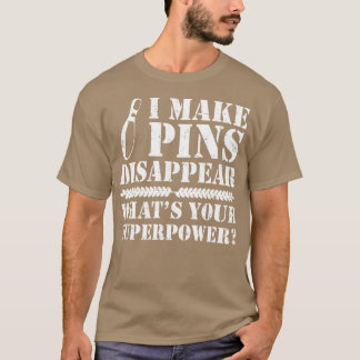 Camiseta Eu faço os pinos desaparecerem as Boliches