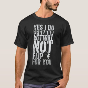 Camiseta Eu Faço Parkour Não Vou Sacudir Parcour Freerun