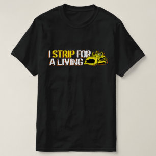 CAMISETA EU FAÇO STRIP PARA VIVER