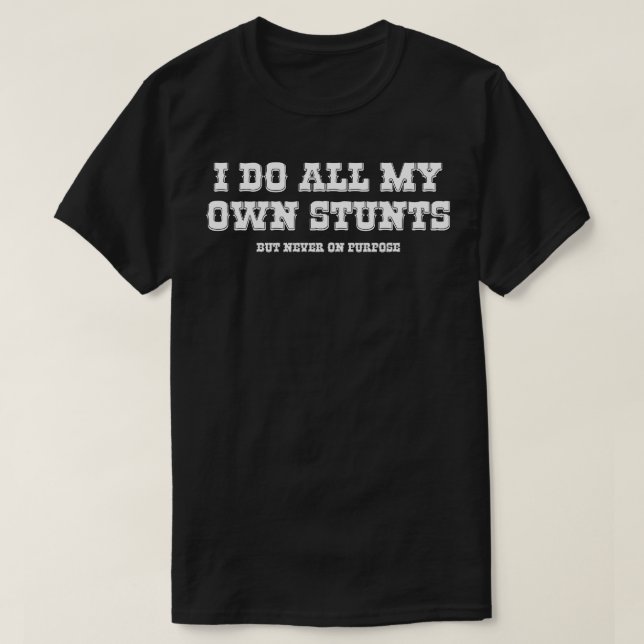 Camiseta Eu Faço Todas As Minhas Próprias Pedras (Frente do Design)