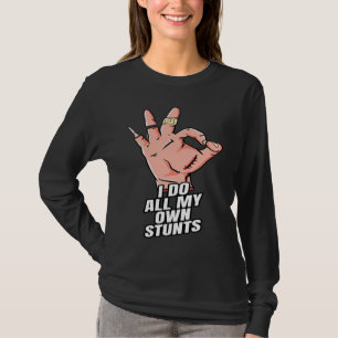 Camiseta Eu Faço Todos os Meus Próprios Estunts Recupere-s