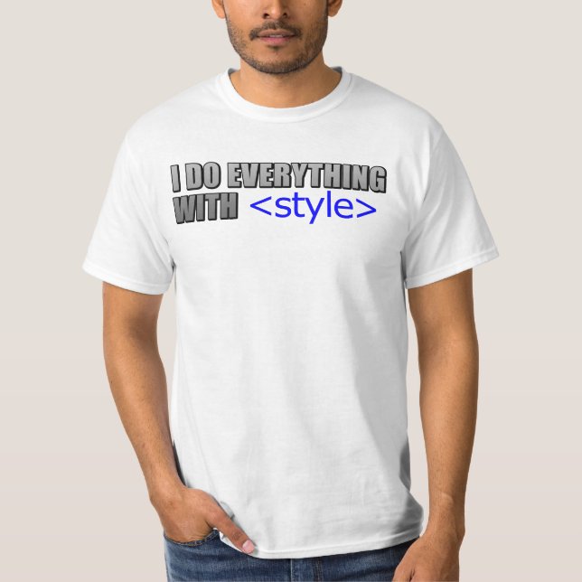 Camiseta Eu faço tudo com estilo (Frente)