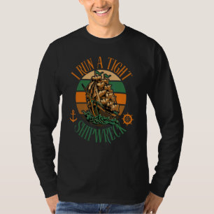 Camiseta Eu Faço Um Navio De Parentalidade De Naufrágio