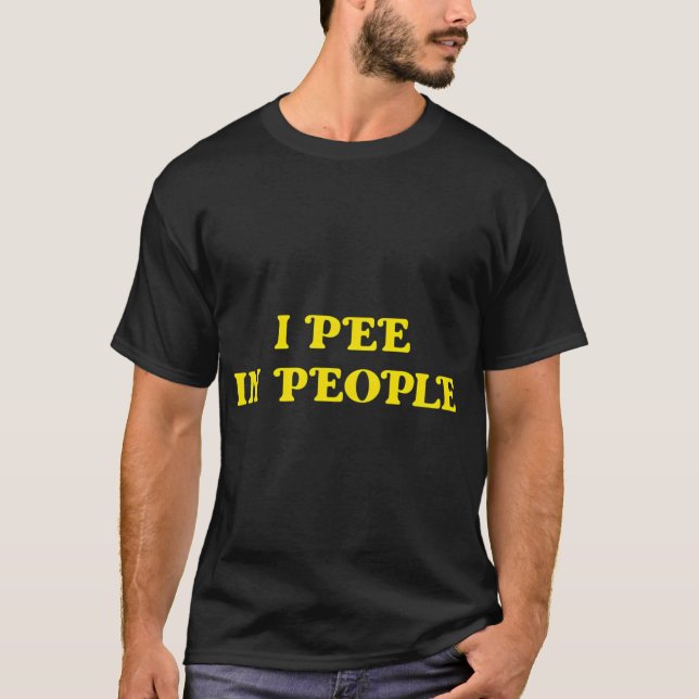 Camiseta Eu faço xixi nas pessoas (Frente)
