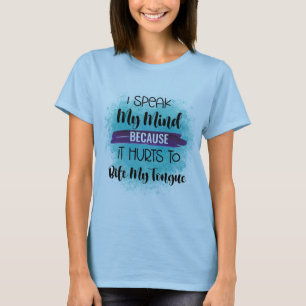 Camiseta Eu falo a minha mente T-Shirt