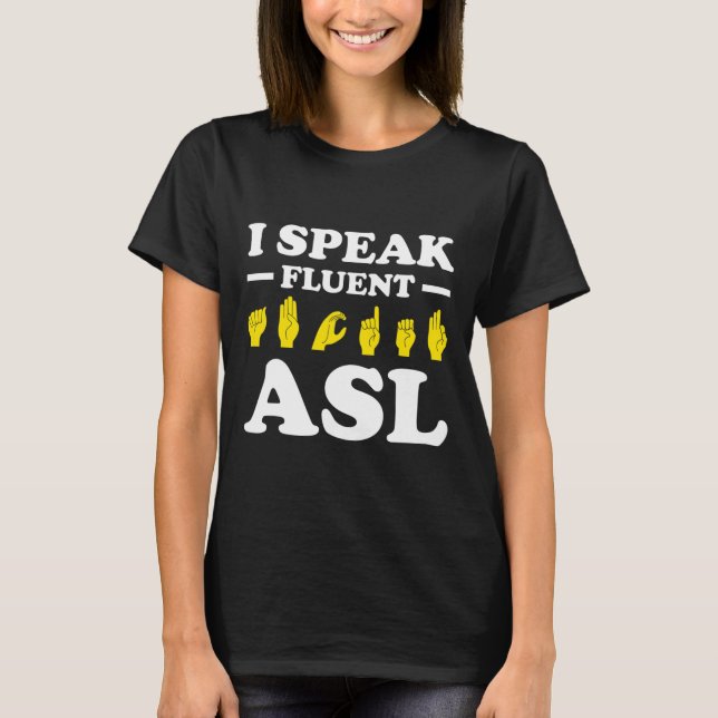 Camiseta Eu Falo Asl Fluente (Frente)
