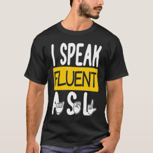 Camiseta Eu Falo ASL Língua de Sinais Americana Surda