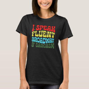 Camiseta Eu Falo Broadway Fluente E Sarcasmo 3