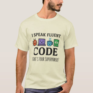 Camiseta Eu falo código fluente - Design de superpotência d