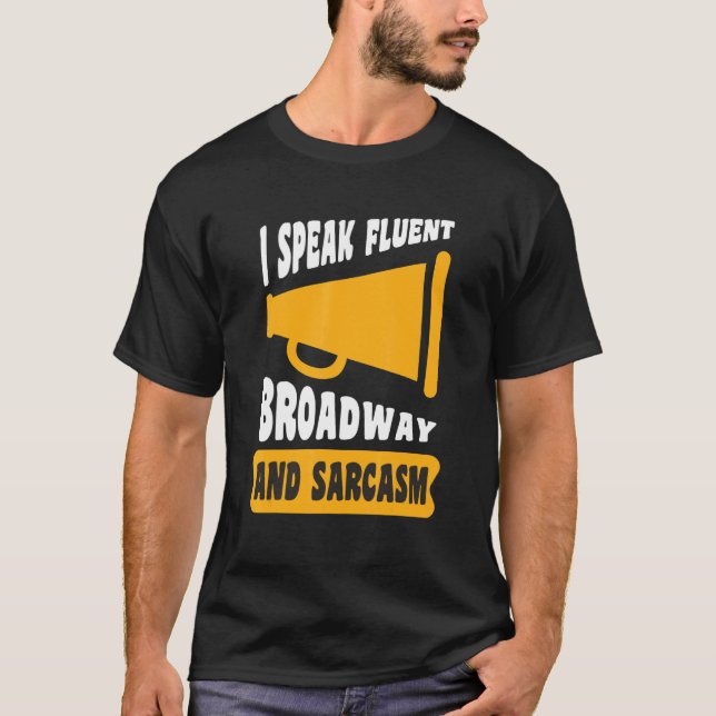Camiseta Eu Falo Fluent Broadway E Sarcasm (Frente)