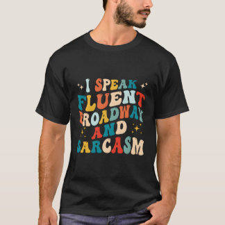 Camiseta Eu Falo Fluent Broadway E Sarcasm