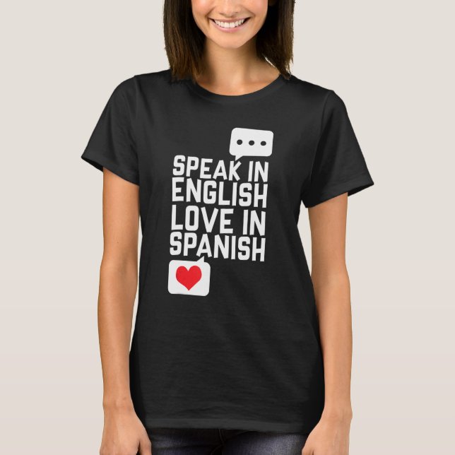 Camiseta Eu Falo Inglês Mas Eu Amo Em Espanhóis Cute Men (Frente)