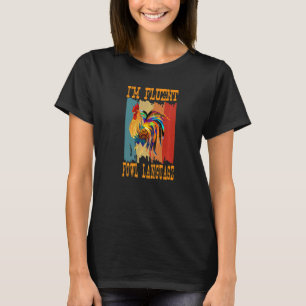 Camiseta Eu Falo Língua de Ave Retro Fazendeiro Galo C
