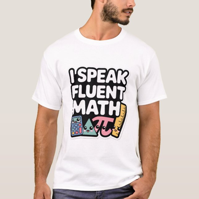 Camiseta Eu Falo Math Fluente – Professora Kawaii Fofa (Frente)