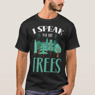 Camiseta Eu Falo Pelas Árvores Planeta Preservar Terra