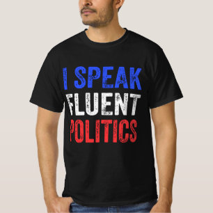 Camiseta Eu Falo Política Fluente Engraçado Política