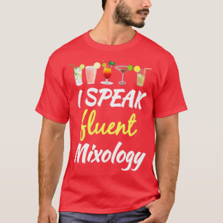 Camiseta Eu Falo sobre Fluent Mixology Bartender Gift