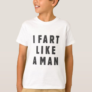 Camiseta Eu fart como um homem - orgulhoso ser alto