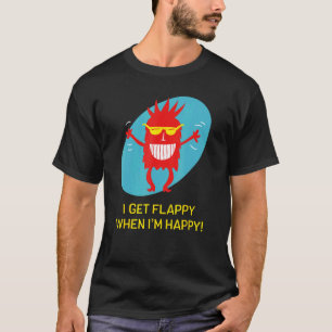 Camiseta Eu Fico Flappy Quando Estou Feliz Engraçado Autism