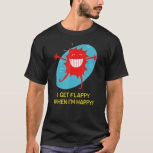 Camiseta Eu Fico Flappy Quando Estou Feliz Engraçado Autism