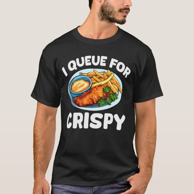 Camiseta Eu Fico na Fila para Peixe Frito Crujiente (Frente)