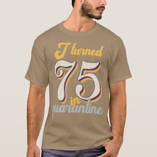 Camiseta Eu fiz 75 anos no 75º aniversário
