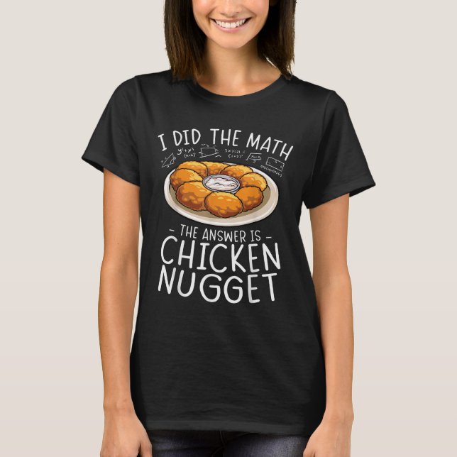 Camiseta Eu Fiz A Matemática De Frango... E Dei Uma Engraça (Frente)