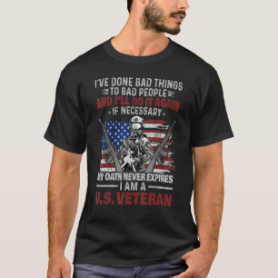 Camiseta Eu Fiz Coisas Más Para Pessoas Más Veterano