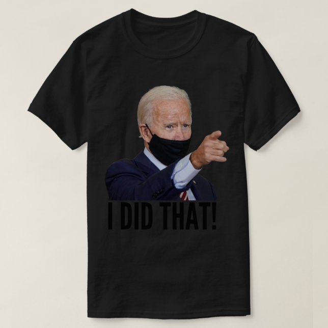 Camiseta Eu fiz esse meme - joe biden (Frente do Design)