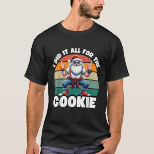 Camiseta Eu Fiz Tudo Pelo Biscoito Funny Santa Funny Natal