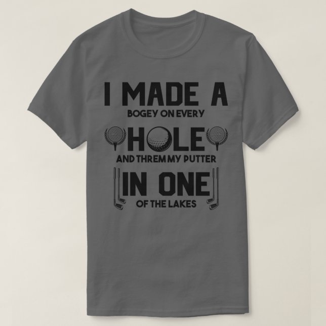 Camiseta Eu Fiz Um Buraco Em Um Golfe Engraçado Cita Gi Eng (Frente do Design)