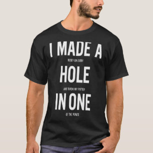 Camiseta Eu Fiz Um Buraco Um Burro Em Um Golfe Legal Caco D
